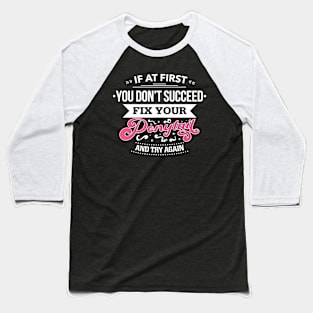Fix Your Ponytail Fitness Design Baseball T-Shirt